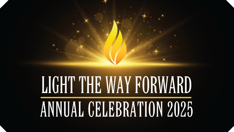 Light The Way Forward | Annual Celebration 2025